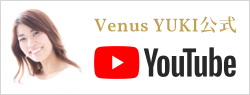 Venus YUKI公式YouTube